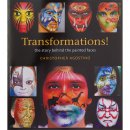 TRANSFORMATIONS! THE STORY BEHIND THE PAINTED FACES / KSIĄŻKA 144 STRONY J. ANGIELSKI